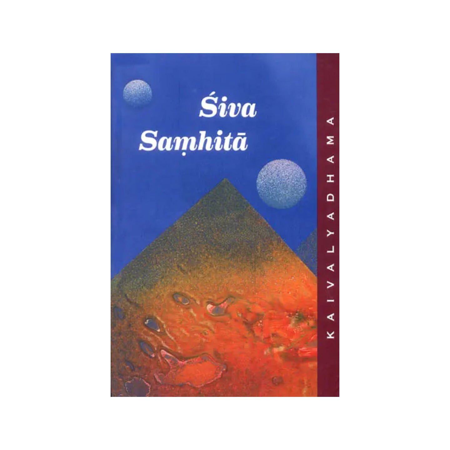 Siva Samhita (A Critical Edition - English Version) - Totally Indian