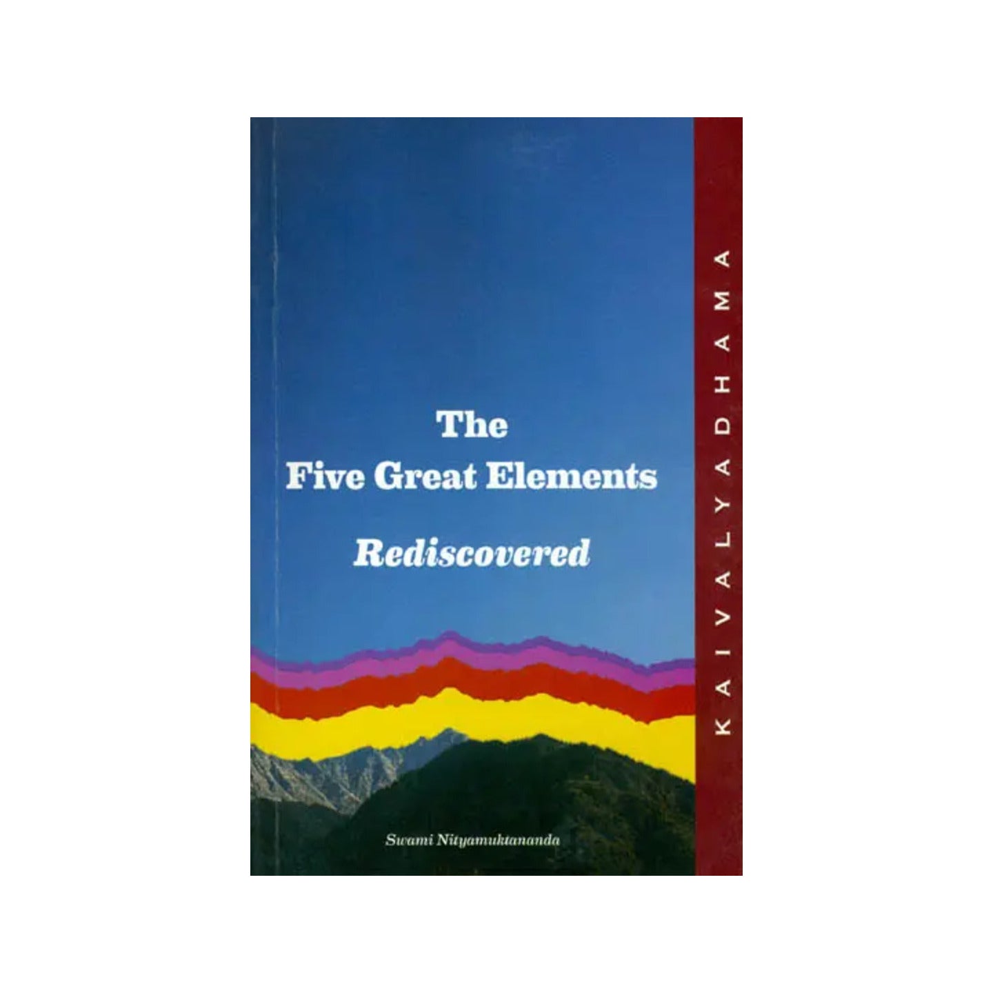 The Five Great Elements Rediscovered - Totally Indian