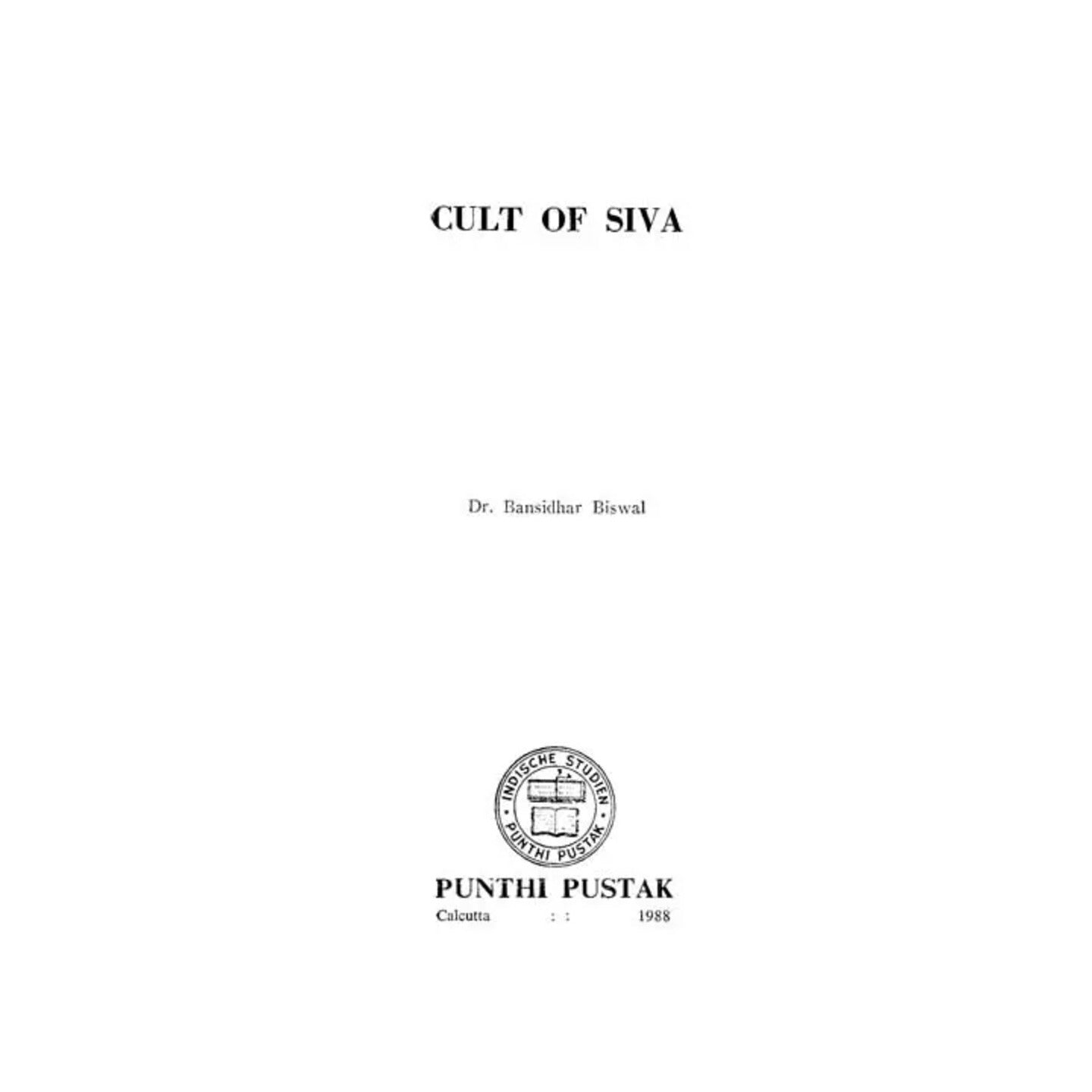 Cult Of Siva - An Old Book - Totally Indian