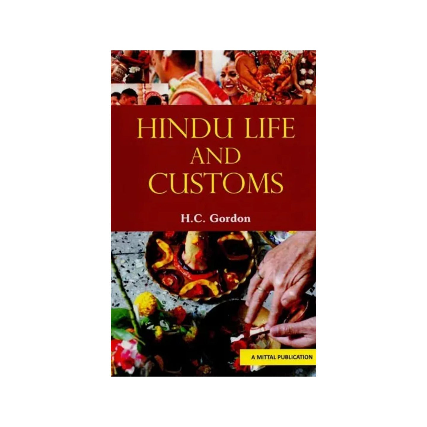 Hindu Life And Customs - Totally Indian