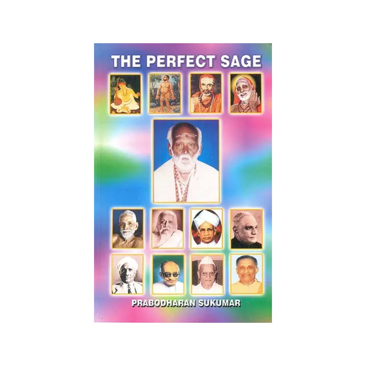 The Perfect Sage (Sri Amarakavi Siddeswara) - Totally Indian