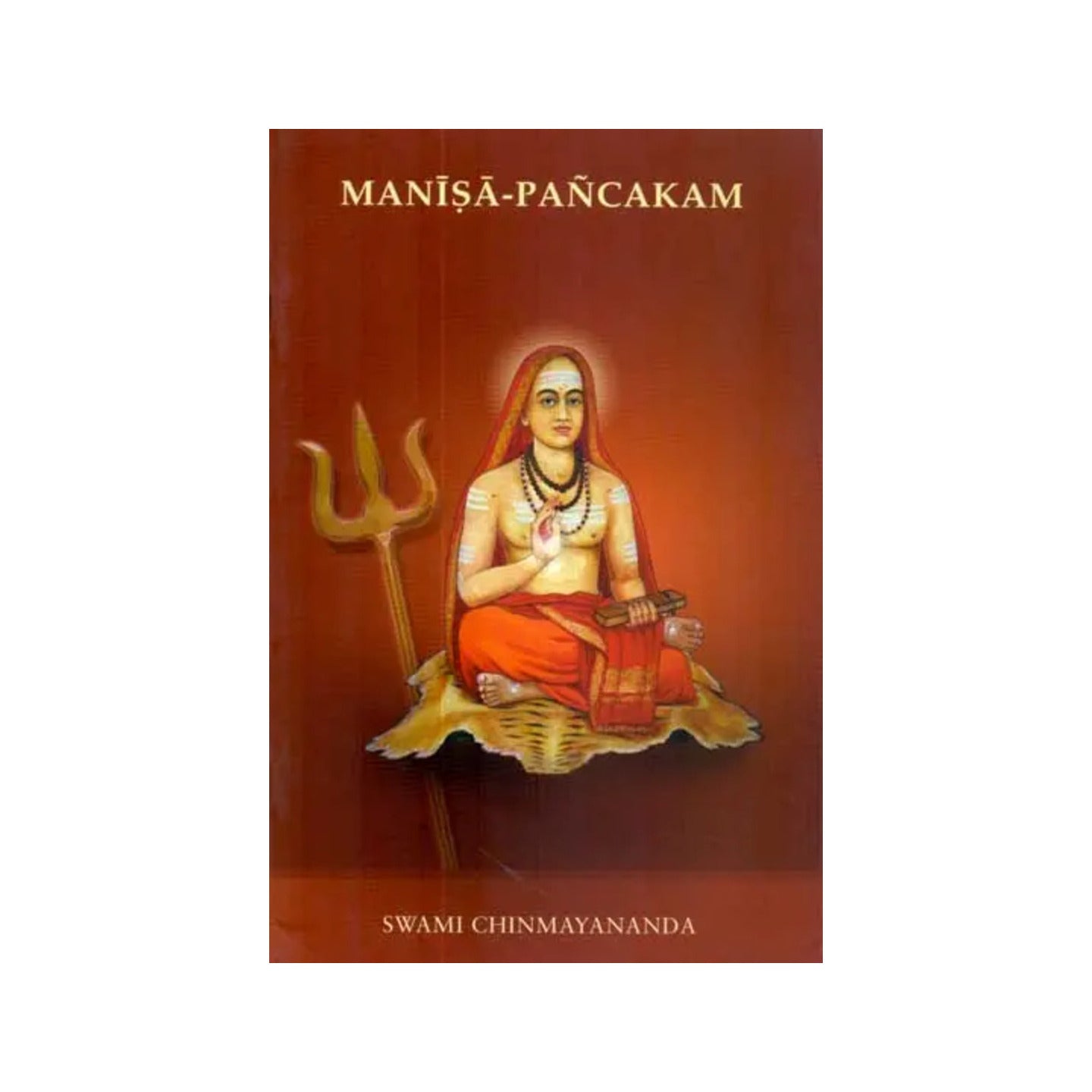 Manisa-pancakam (Sanskrit Text, English Translation And Detailed Explanation) - Totally Indian