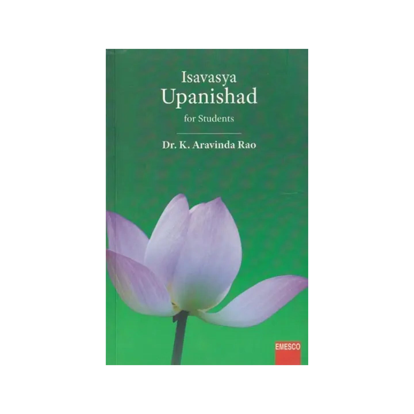 Isavasya Upanishad For Students - Totally Indian