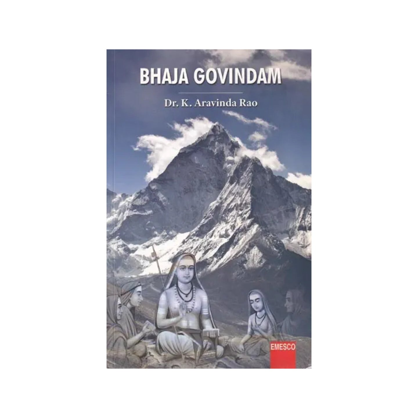 Bhaja Govindam Of Sri Shankaracharya - Totally Indian