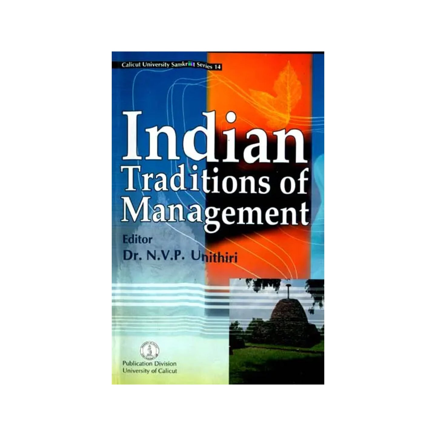 Indian Traditions Of Management - Totally Indian