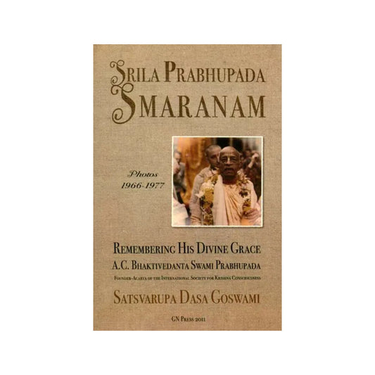 Srila Prabhupada Smaranam (Remembering His Divine Grace A.c. Bhaktivedanta Swami Prabhupada) - Totally Indian