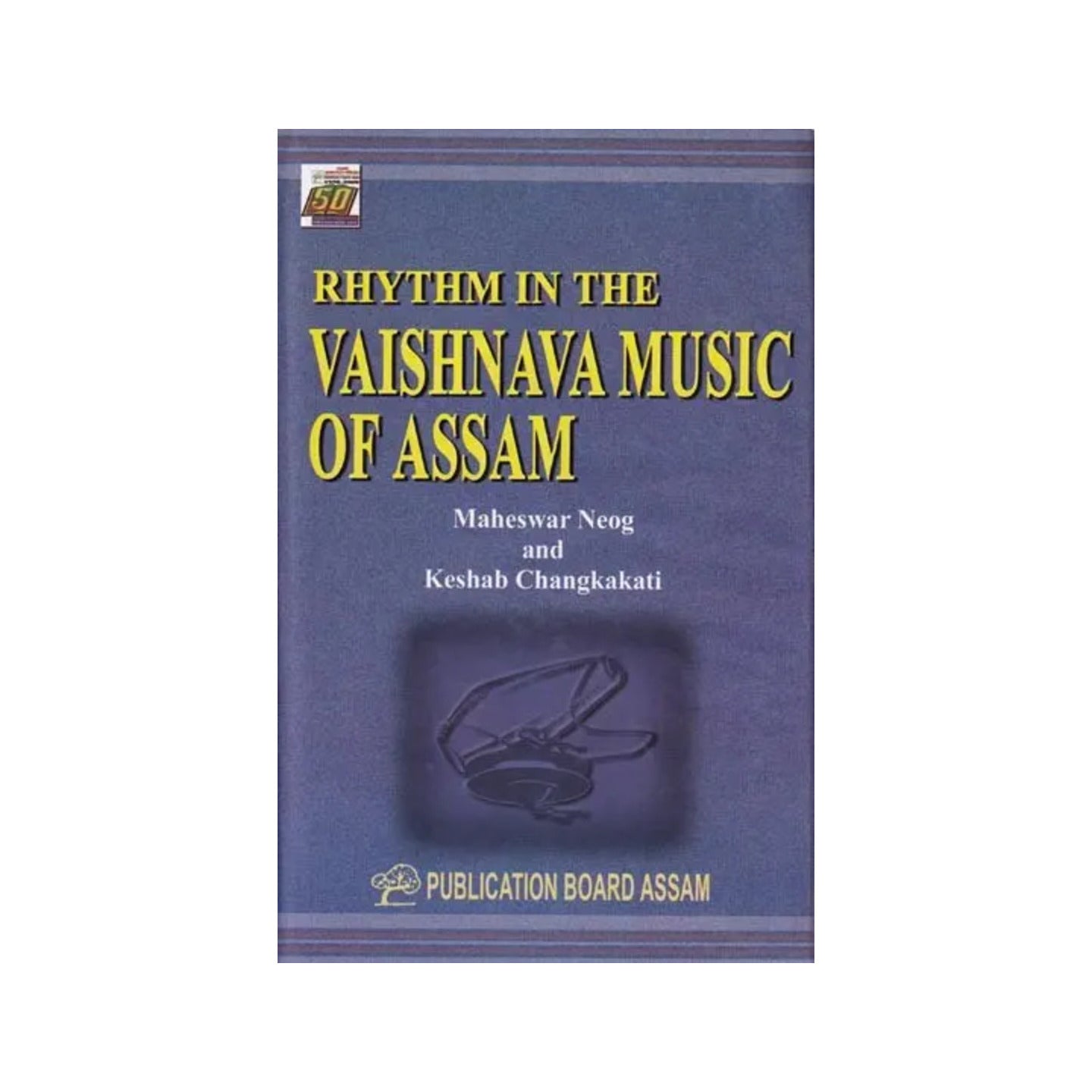 Rhythm In The Vaishnava Music Of Assam - Totally Indian