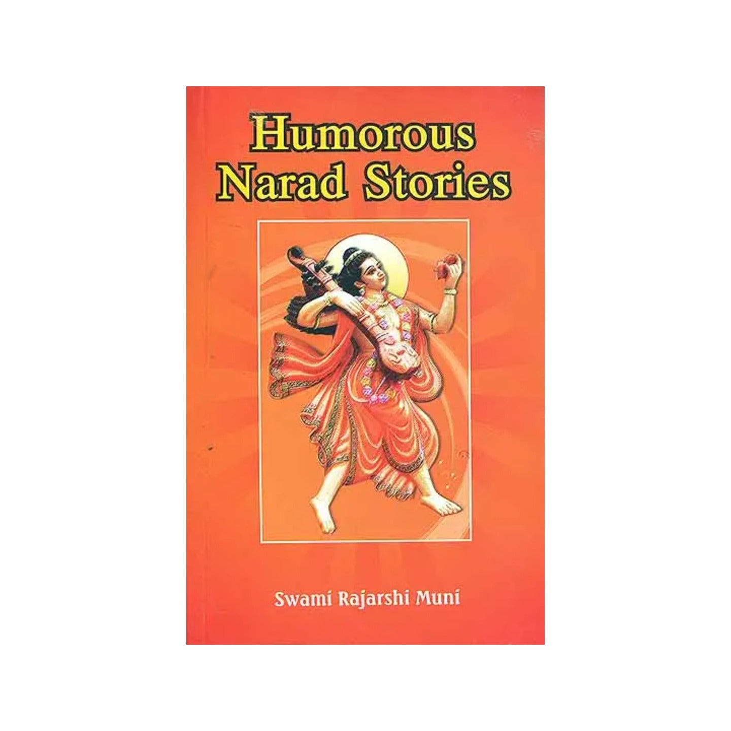 Humorous Narad Stories - Totally Indian