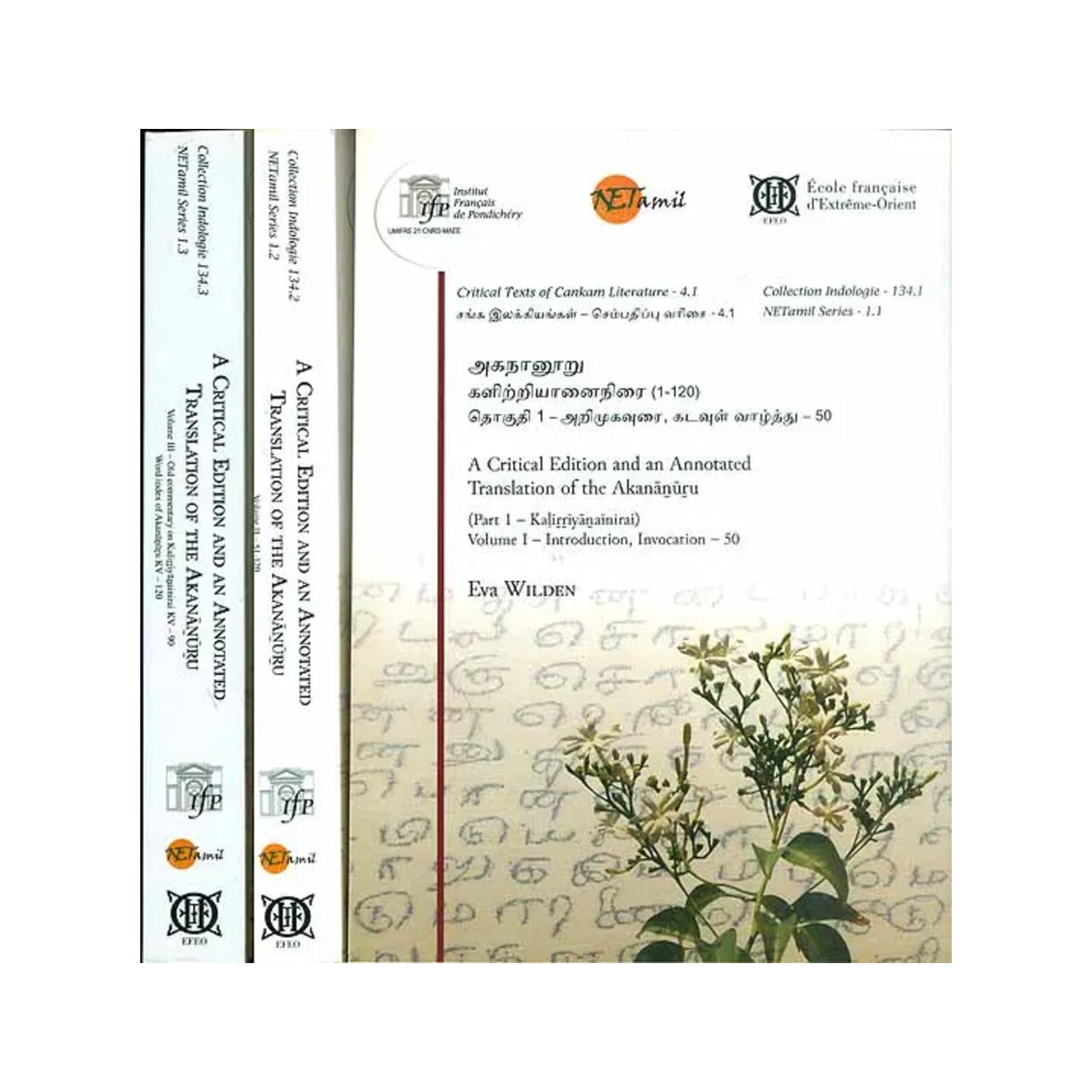 A Critical Edition And An Annotated Translation Of The Akananuru (Set Of 3 Books) - Totally Indian