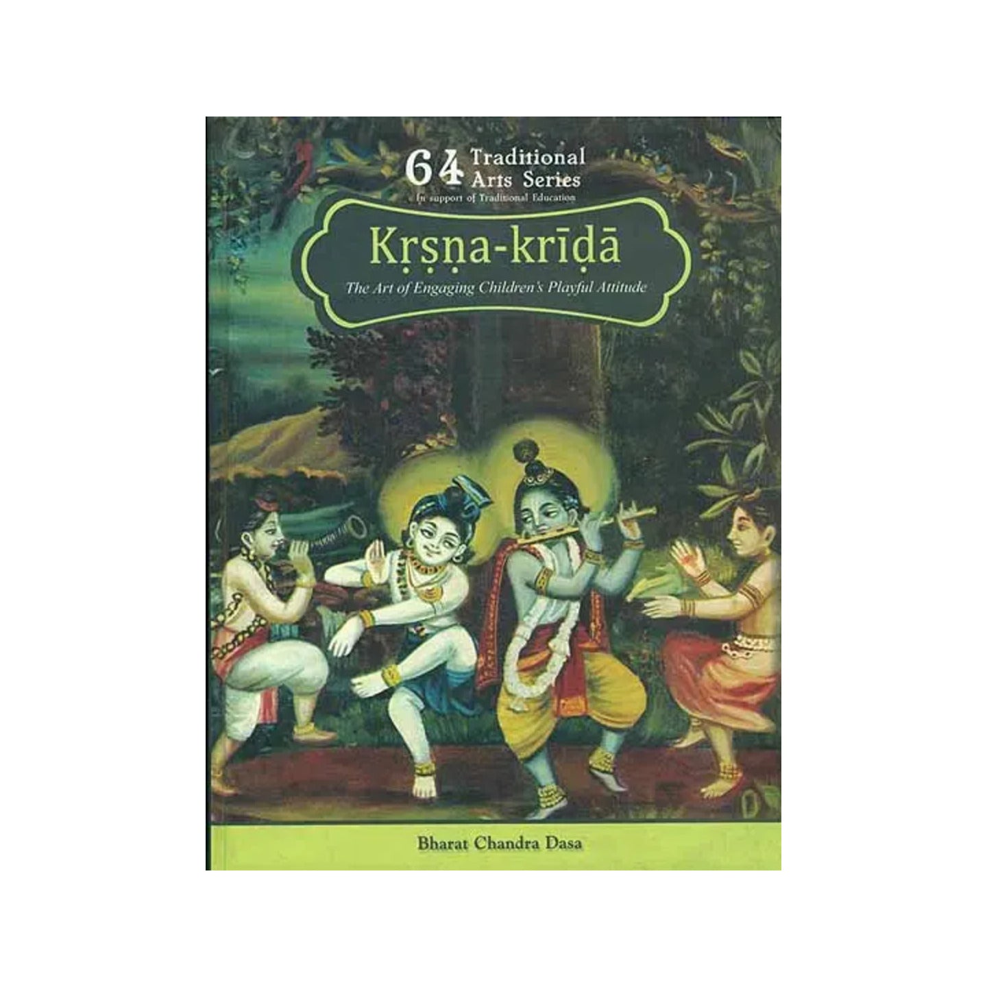 Krsna-krida (The Art Of Engaging Children's Playful Attitude) (An Old And Rare Book) - Totally Indian