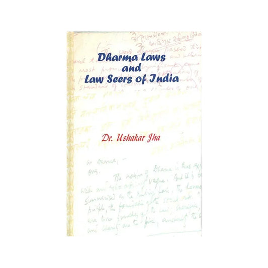 Dharma Laws And Law Seers Of India - Totally Indian