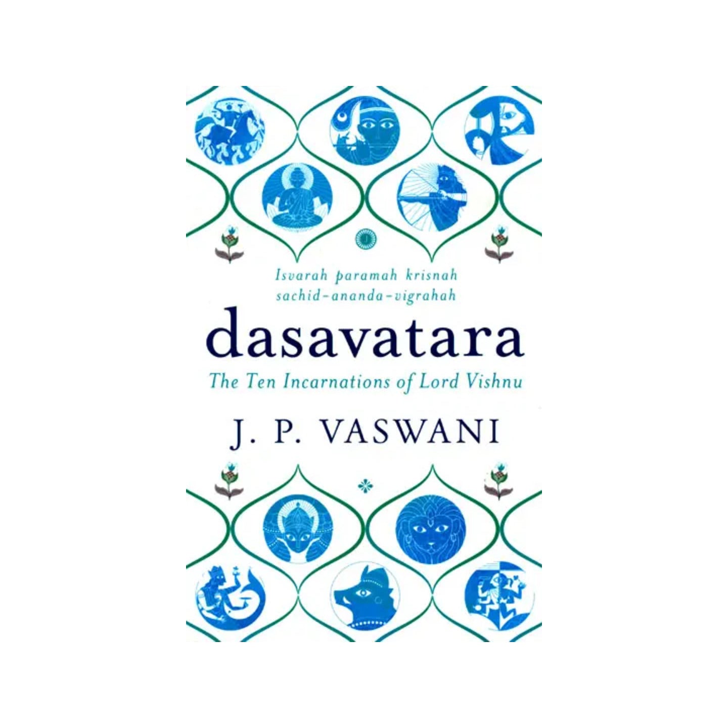 Dasavatara (The Ten Incarnations Of Lord Vishnu) - Totally Indian