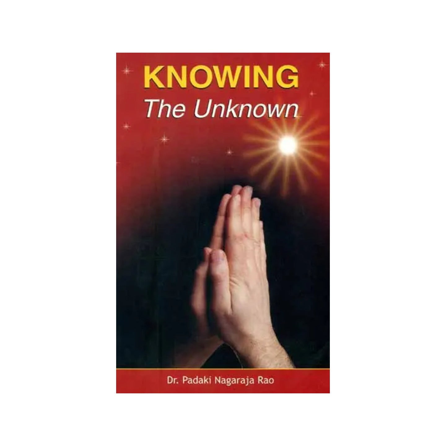 Knowing The Unknown - Totally Indian