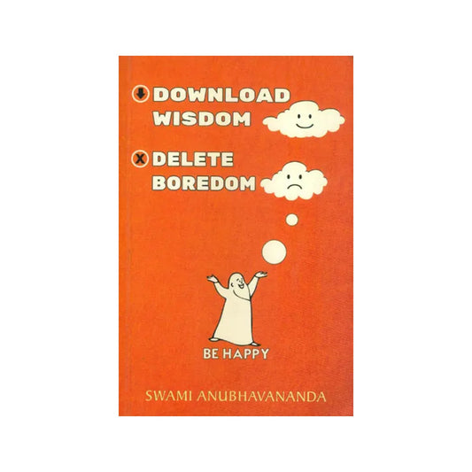 Download Wisdom Delete Boredom - Totally Indian