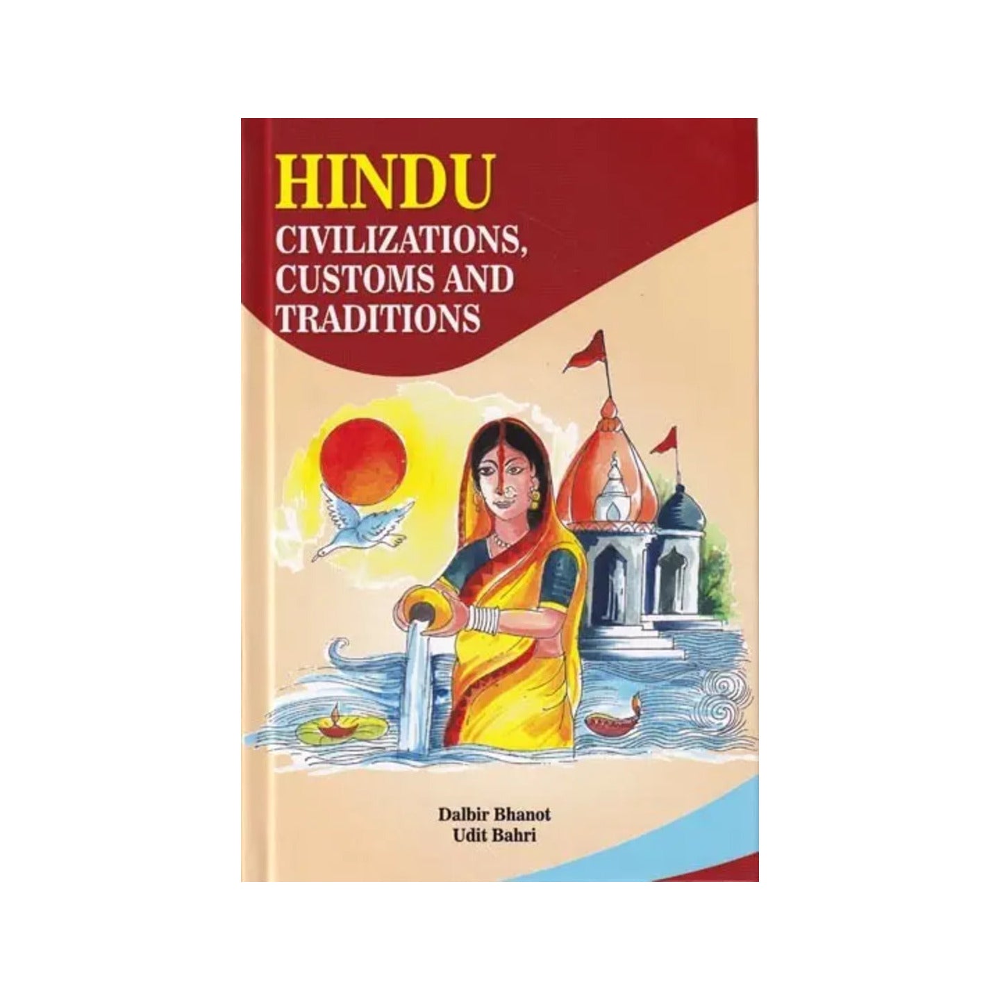 Hindu Civilizations, Customs And Traditions - Totally Indian