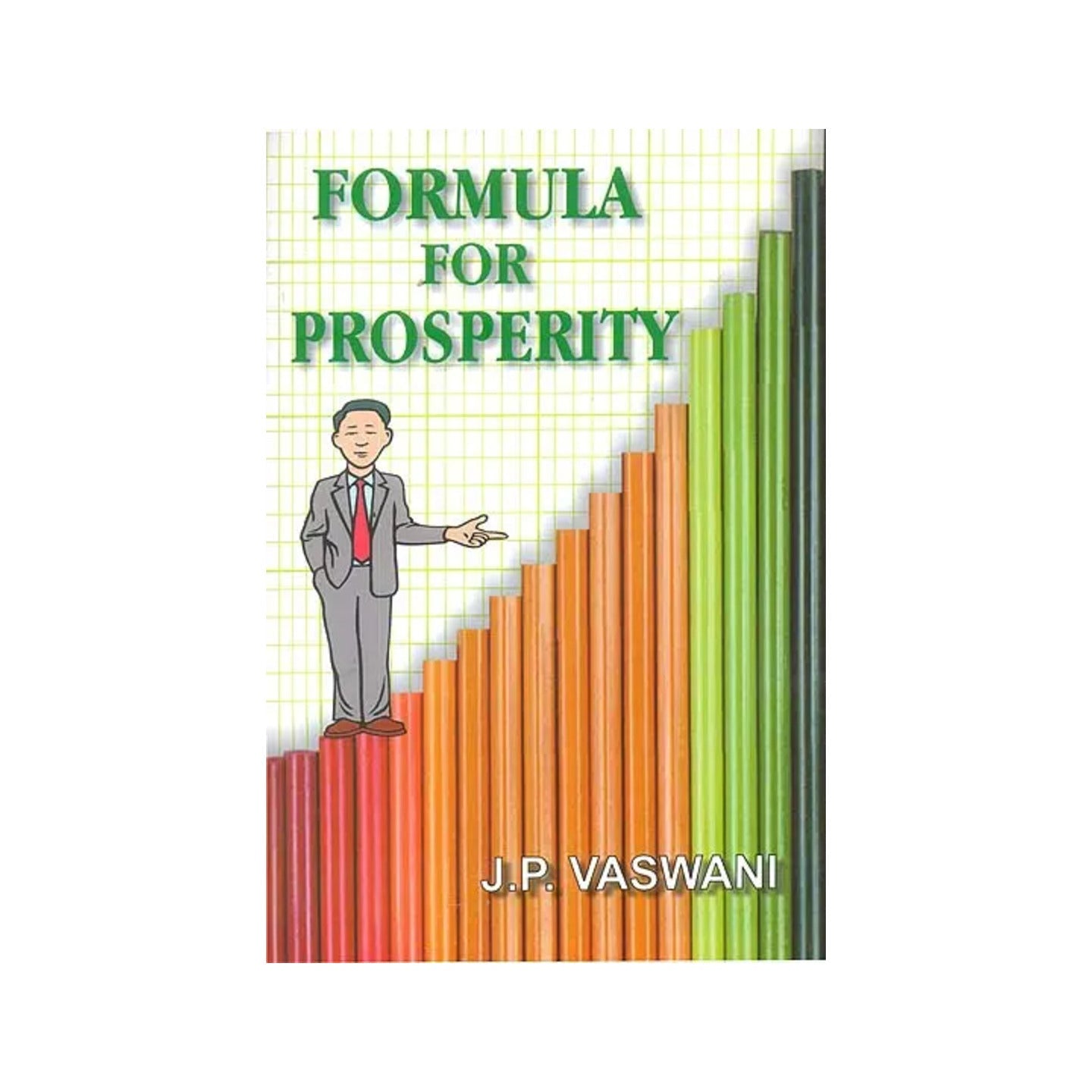 Formula For Prosperity - Totally Indian