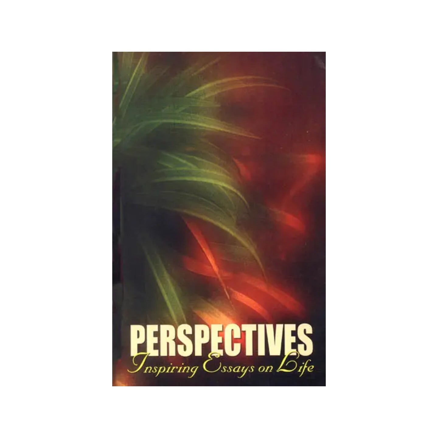 Perspectives (Inspiring Essays On Life) - Totally Indian