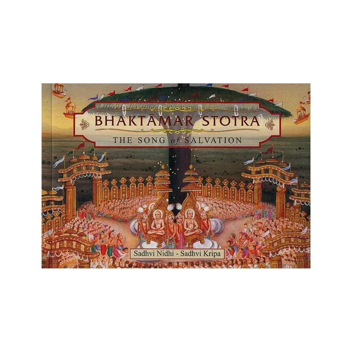 Bhaktamar Stotra: The Song Of Salvation - Totally Indian