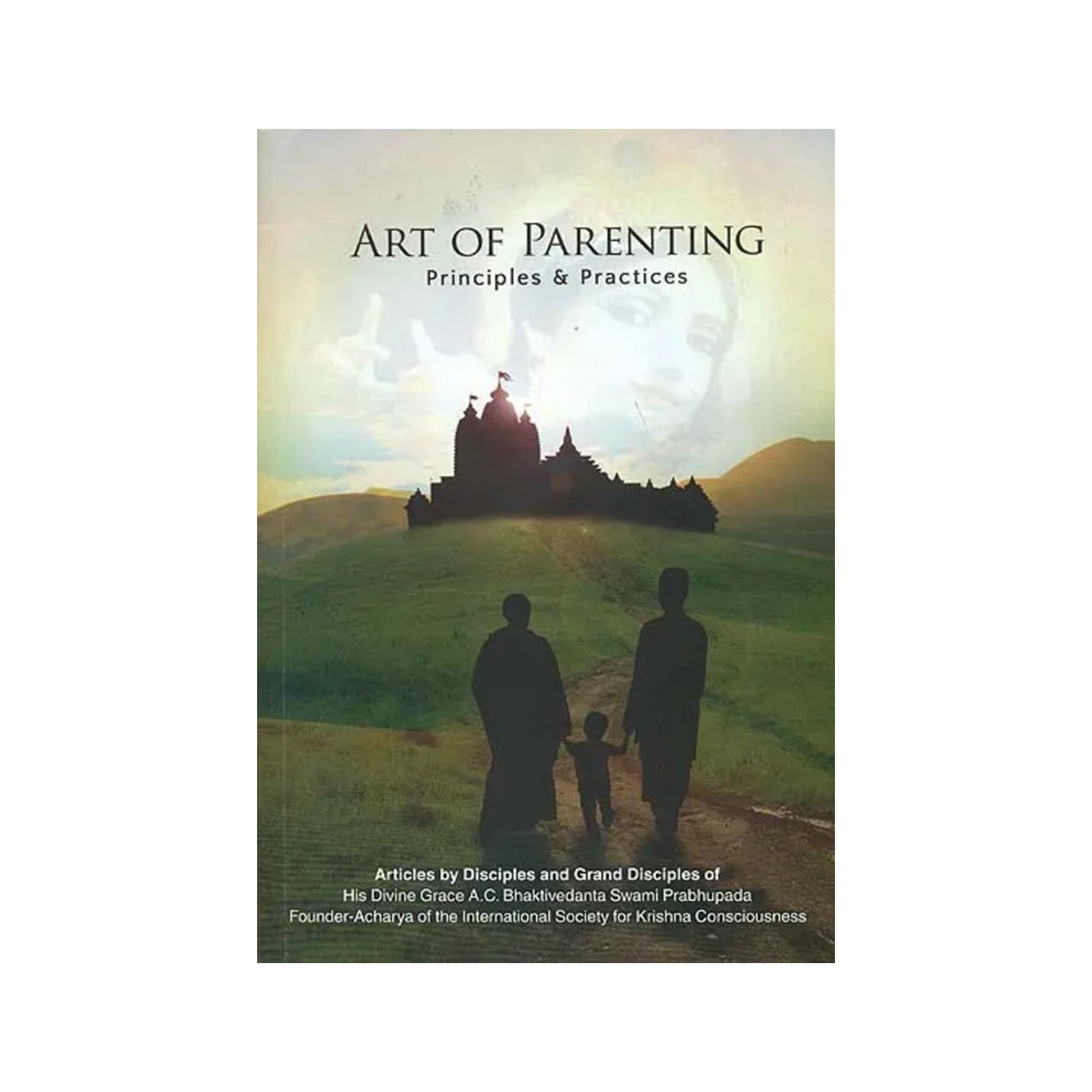 Art Of Parenting (Principles And Practices) - Totally Indian