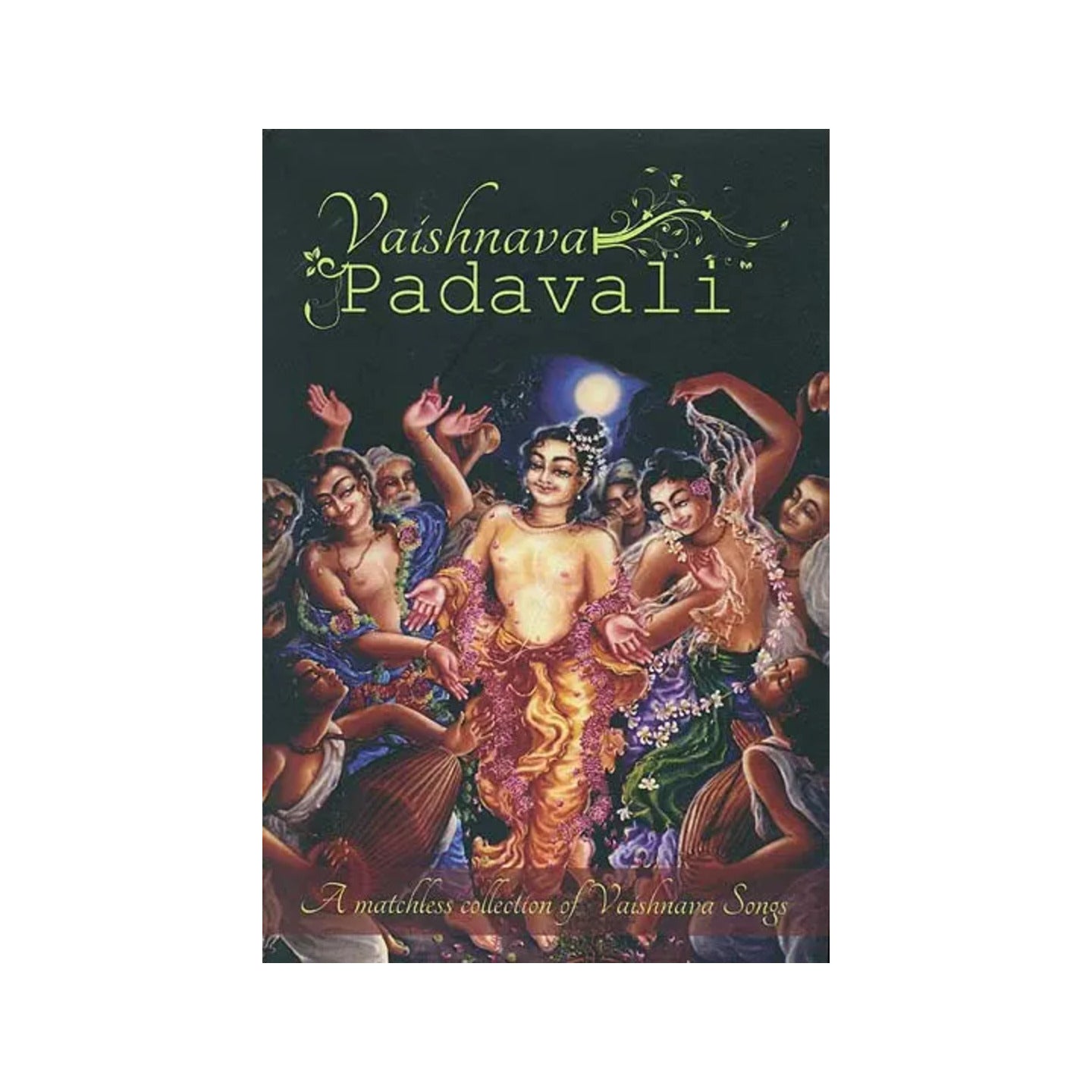 Vaishnava Padavali (A Matchless Collection Of Vaishnava Songs) - Totally Indian