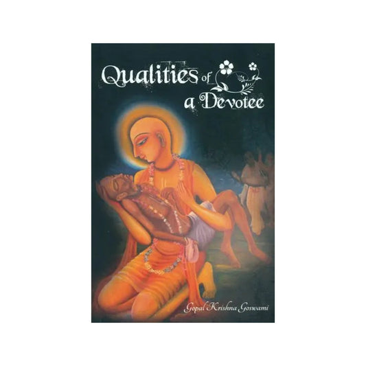 Qualities Of A Devotee - Totally Indian