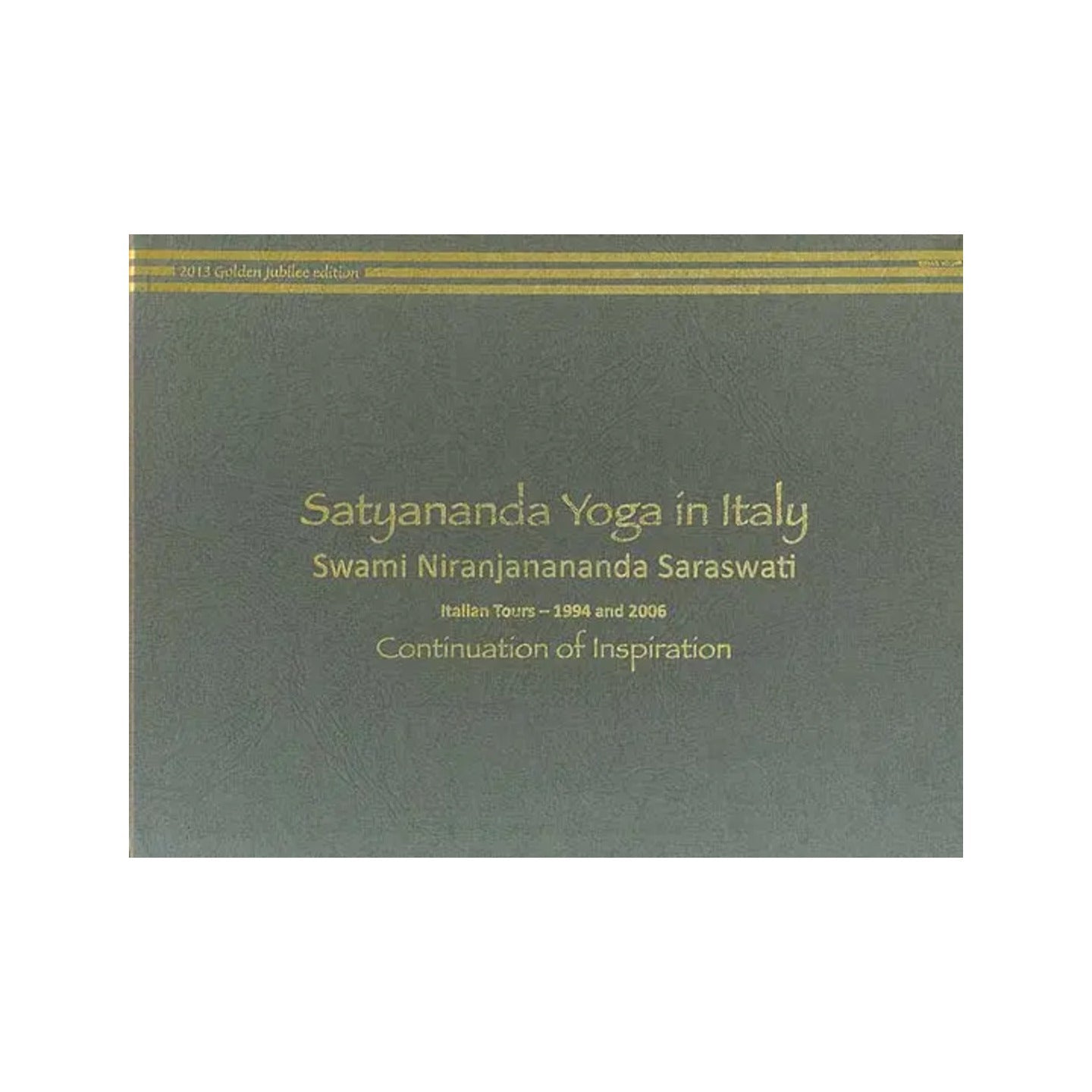 Satyananda Yoga In Italy - Totally Indian