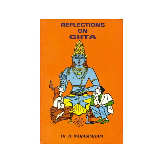 Reflections On Gita - Totally Indian