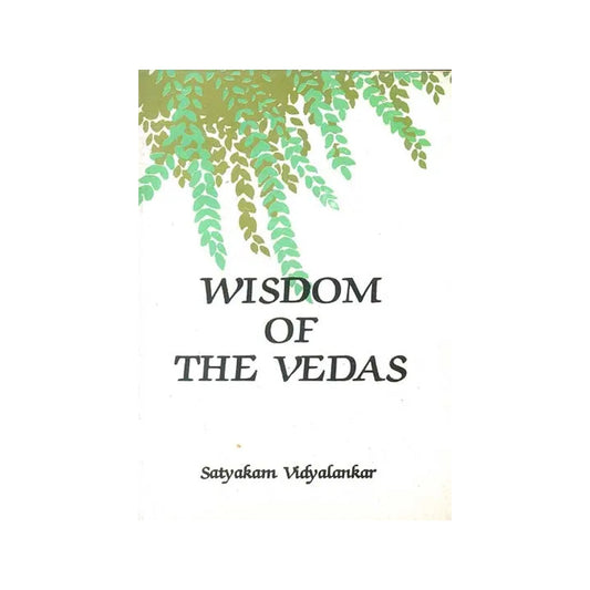 Wisdom Of The Vedas - Totally Indian