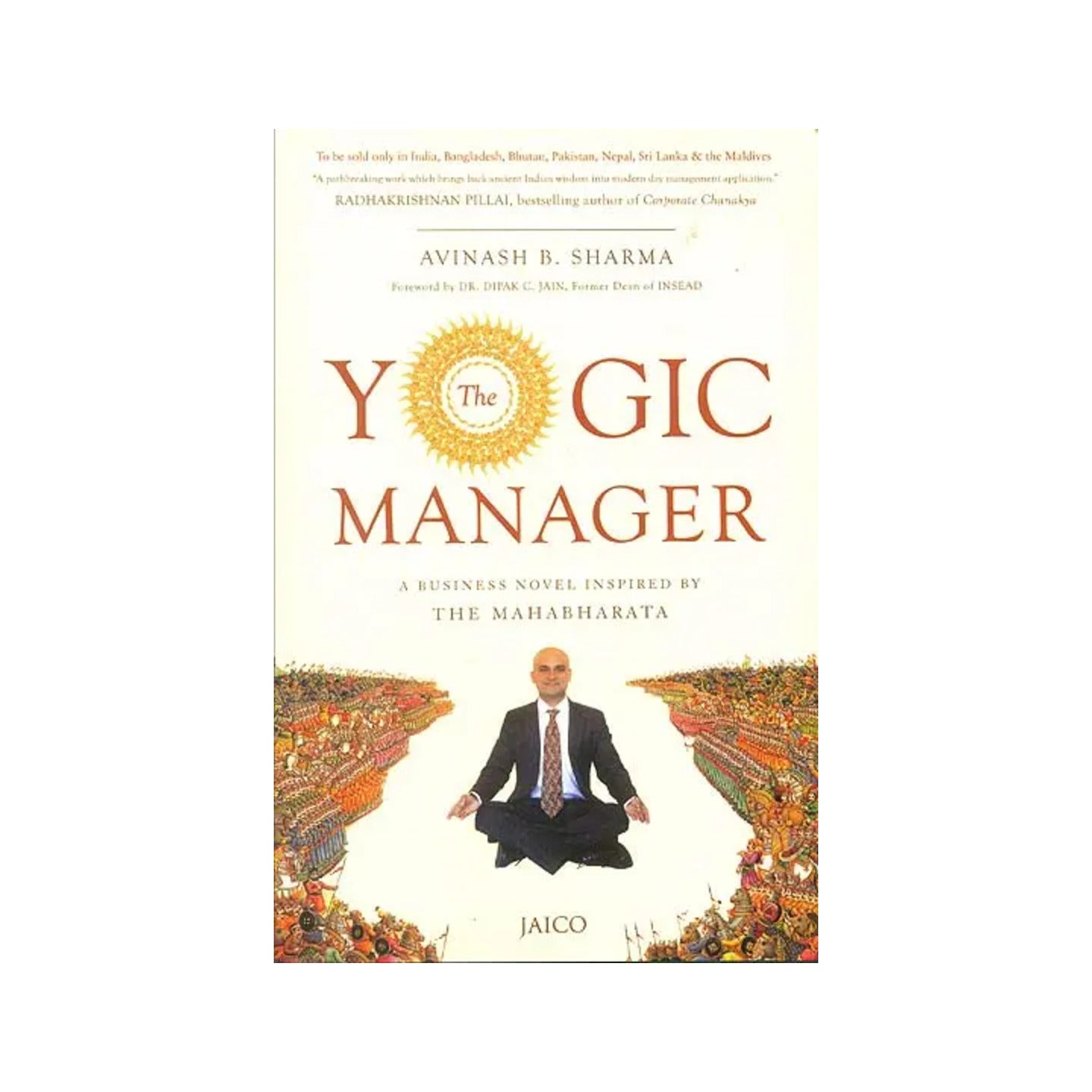 Yogic Manager (A Business Novel Inspired By The Mahabharata) - Totally Indian