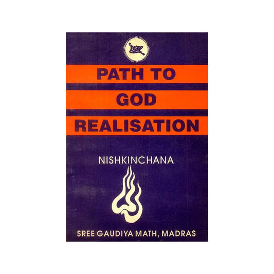 Path To God Realisation (An Old And Rare Book) - Totally Indian