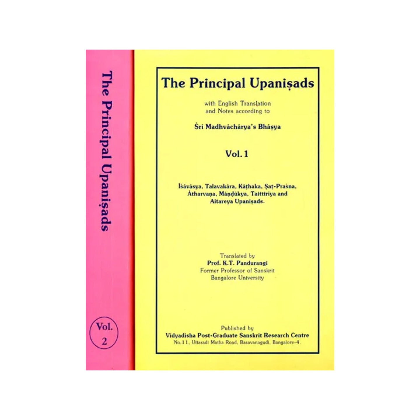 The Principal Upanisads (Set Of 2 Volumes): According To Dvaita School - Totally Indian