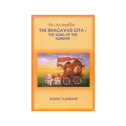 The Bhagavad Gita: The Song Of The Supreme - Totally Indian