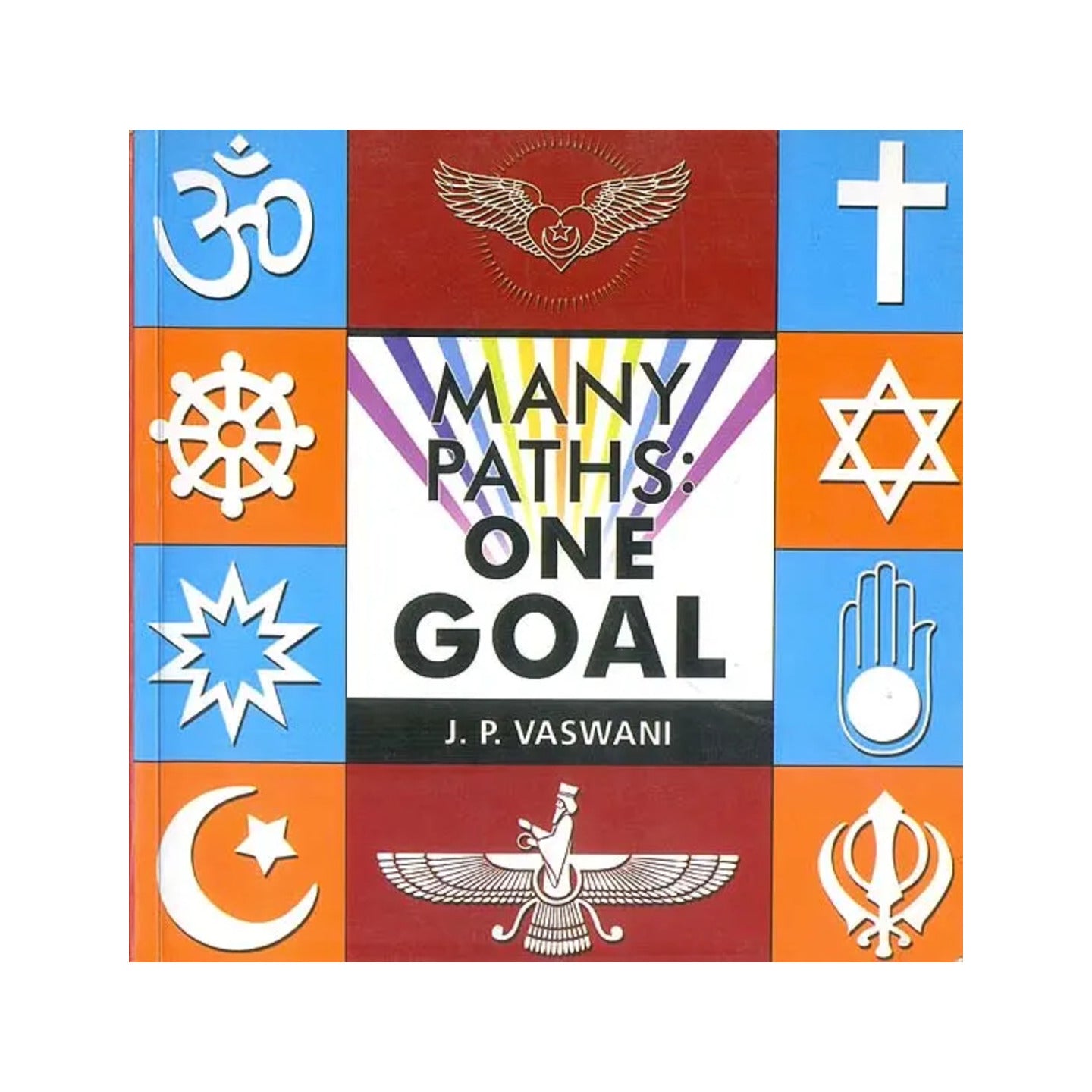 Many Paths: One Goal - Totally Indian