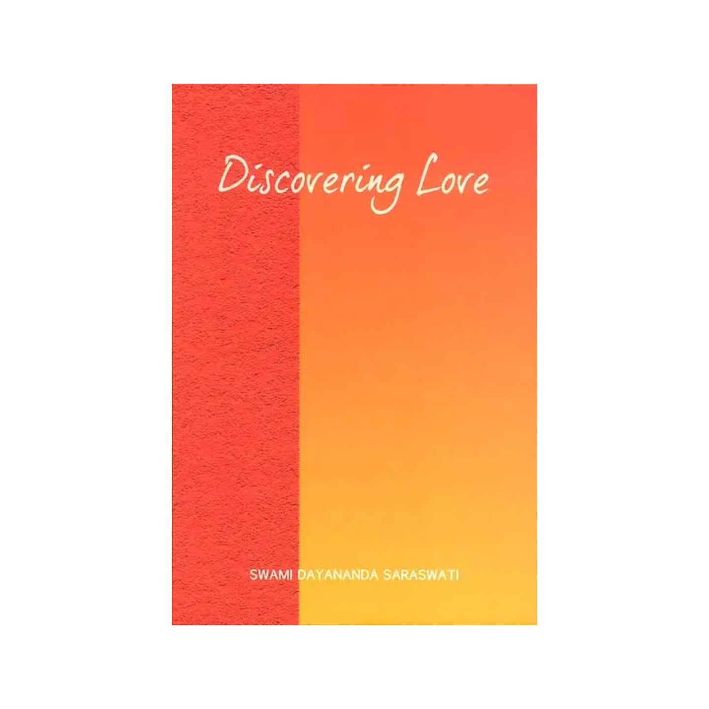 Discovering Love - Totally Indian