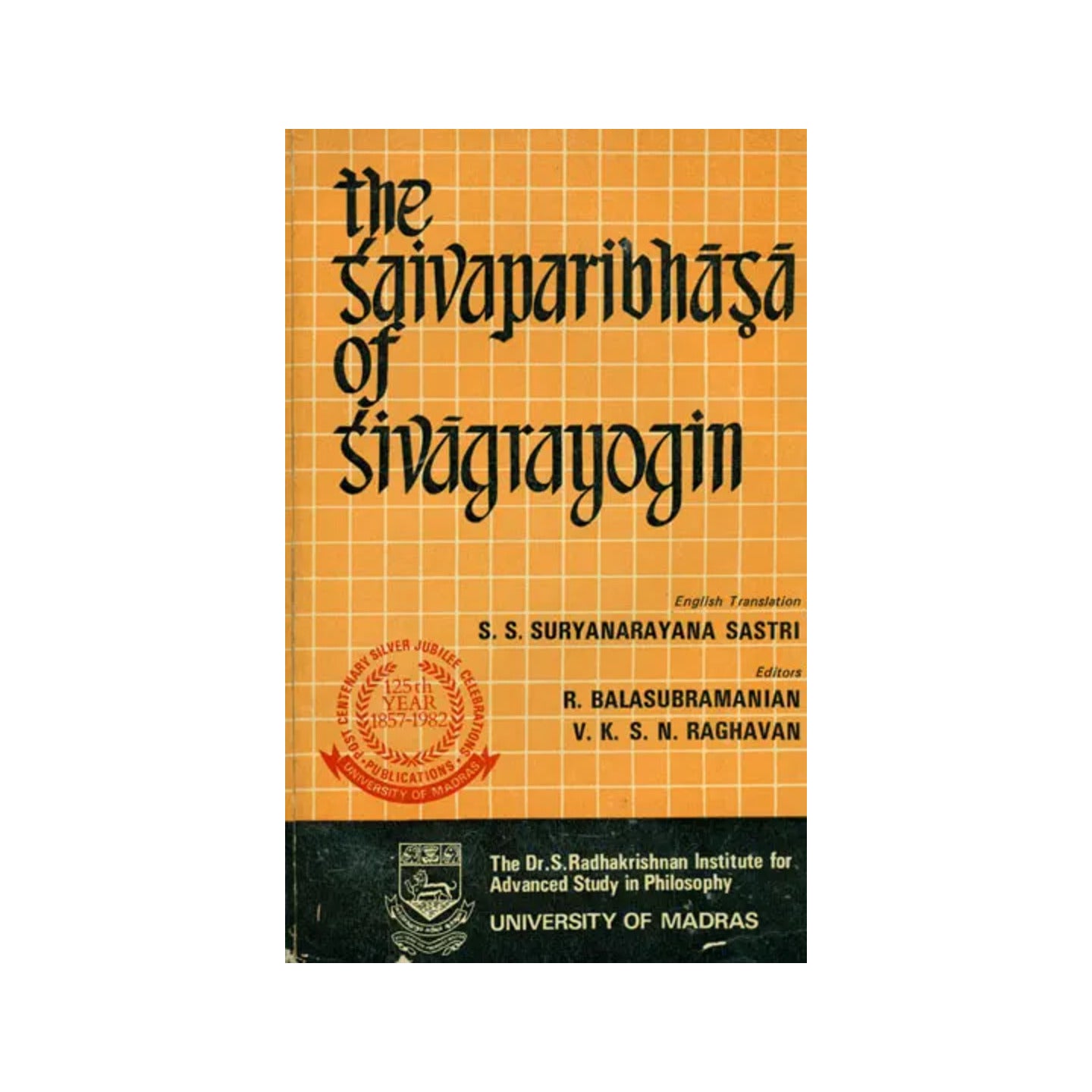 The Saivaparibhasa Of Sivagrayogin (An Old And Rare Book) - Totally Indian