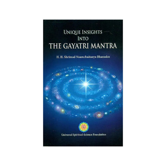 Unique Insights Into The Gayatri Mantra - Totally Indian