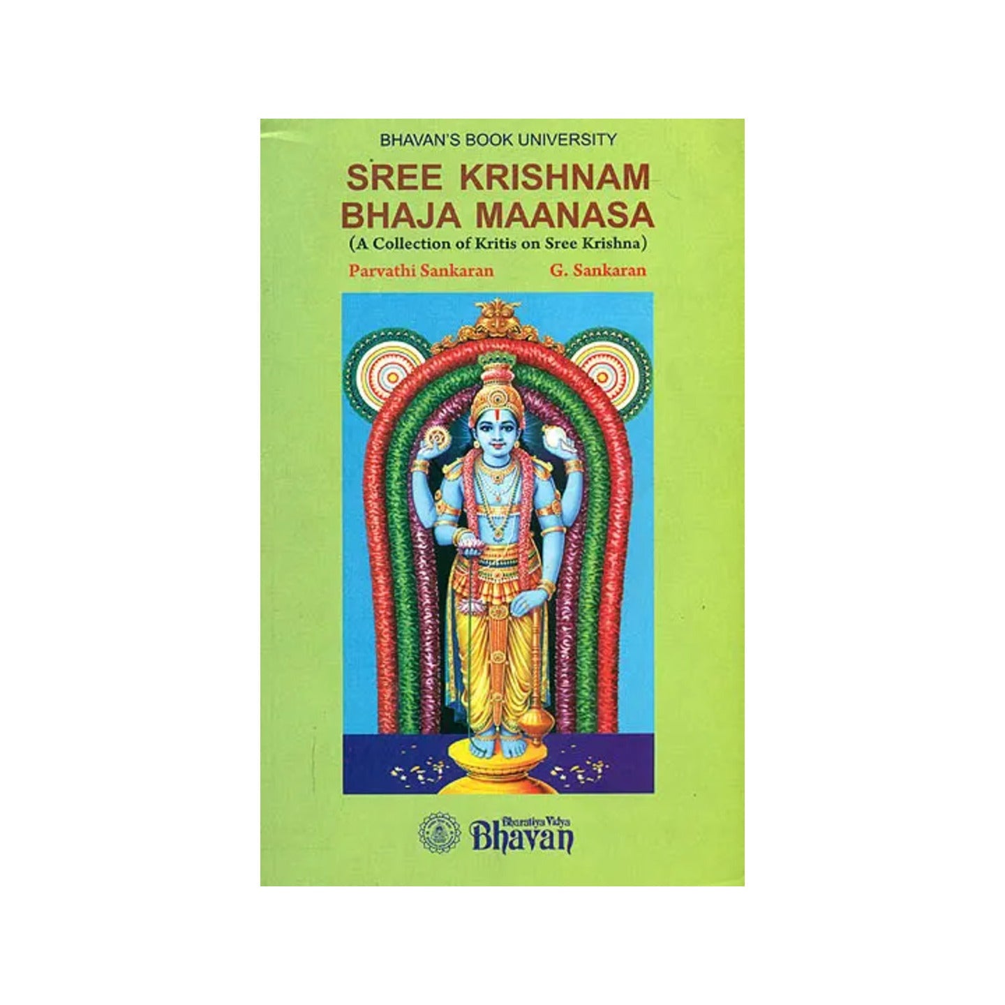 Sree Krishnam Bhaja Maanasa (A Collection Of Kritis On Sree Krishna) - Totally Indian