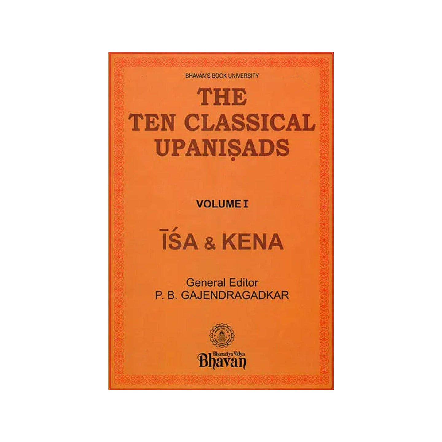 The Ten Classical Upanisads (Isa & Kena) - Totally Indian