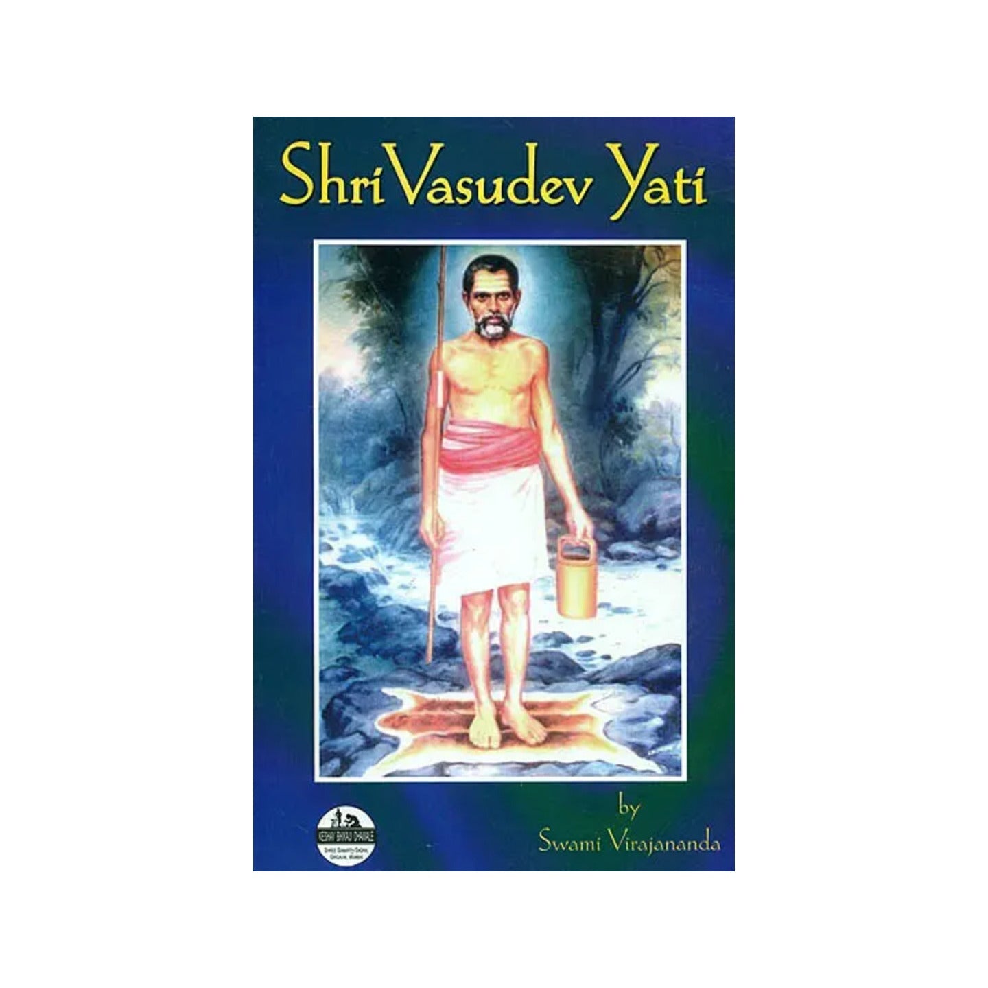 Shri Vassudev Yati - Totally Indian