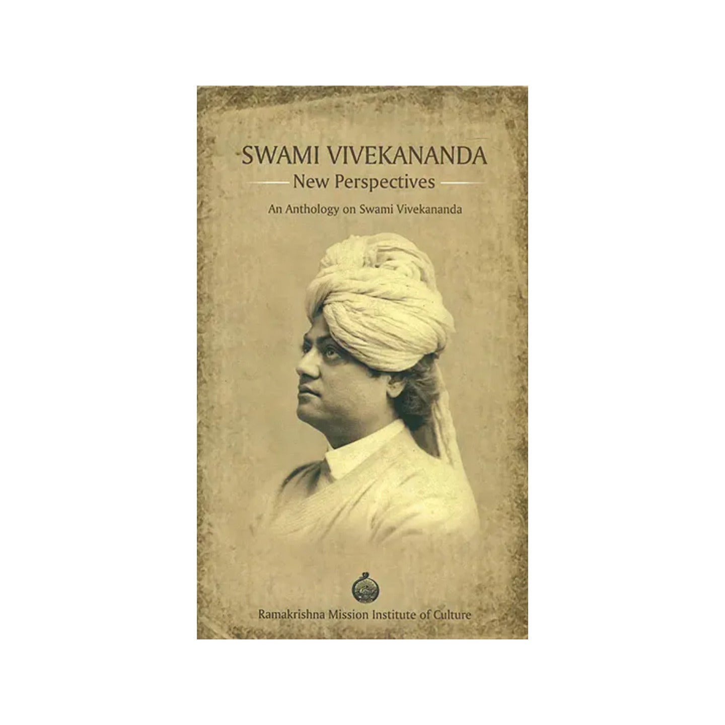 Swami Vivekananda - New Perspectives (An Anthology On Swami Vivekananda) - Totally Indian