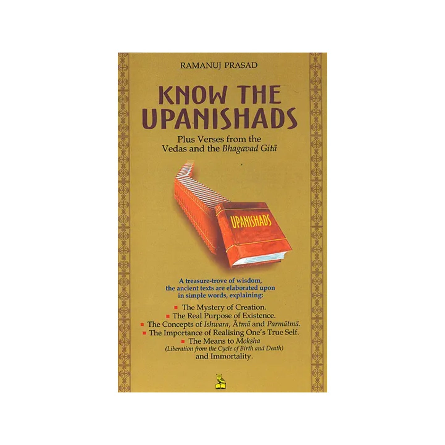 Know The Upanishads (Plus Verses From The Vedas And The Bhagavad Gita) - Totally Indian