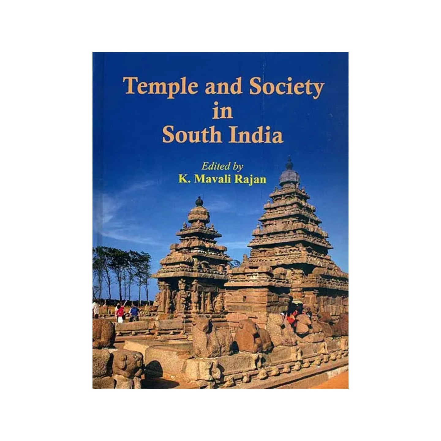 Temple And Society In South India - Totally Indian