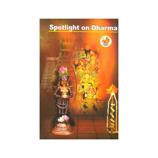 Spotlight On Dharma - Totally Indian