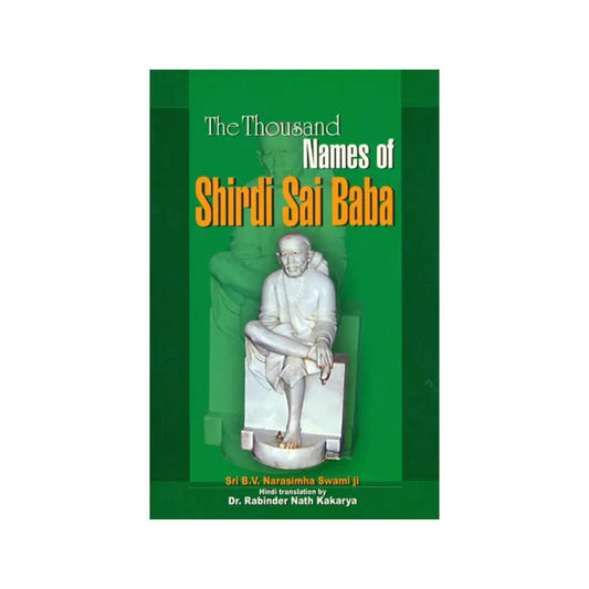 The Thousand Names Of Shirdi Sai Baba - Totally Indian