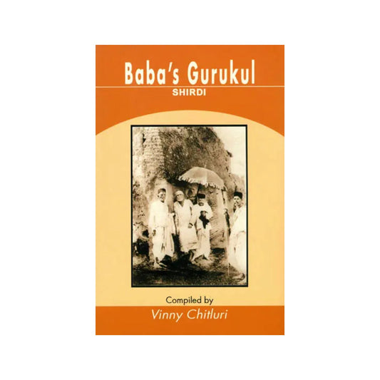 Baba's Gurukul (Shirdi) - Totally Indian