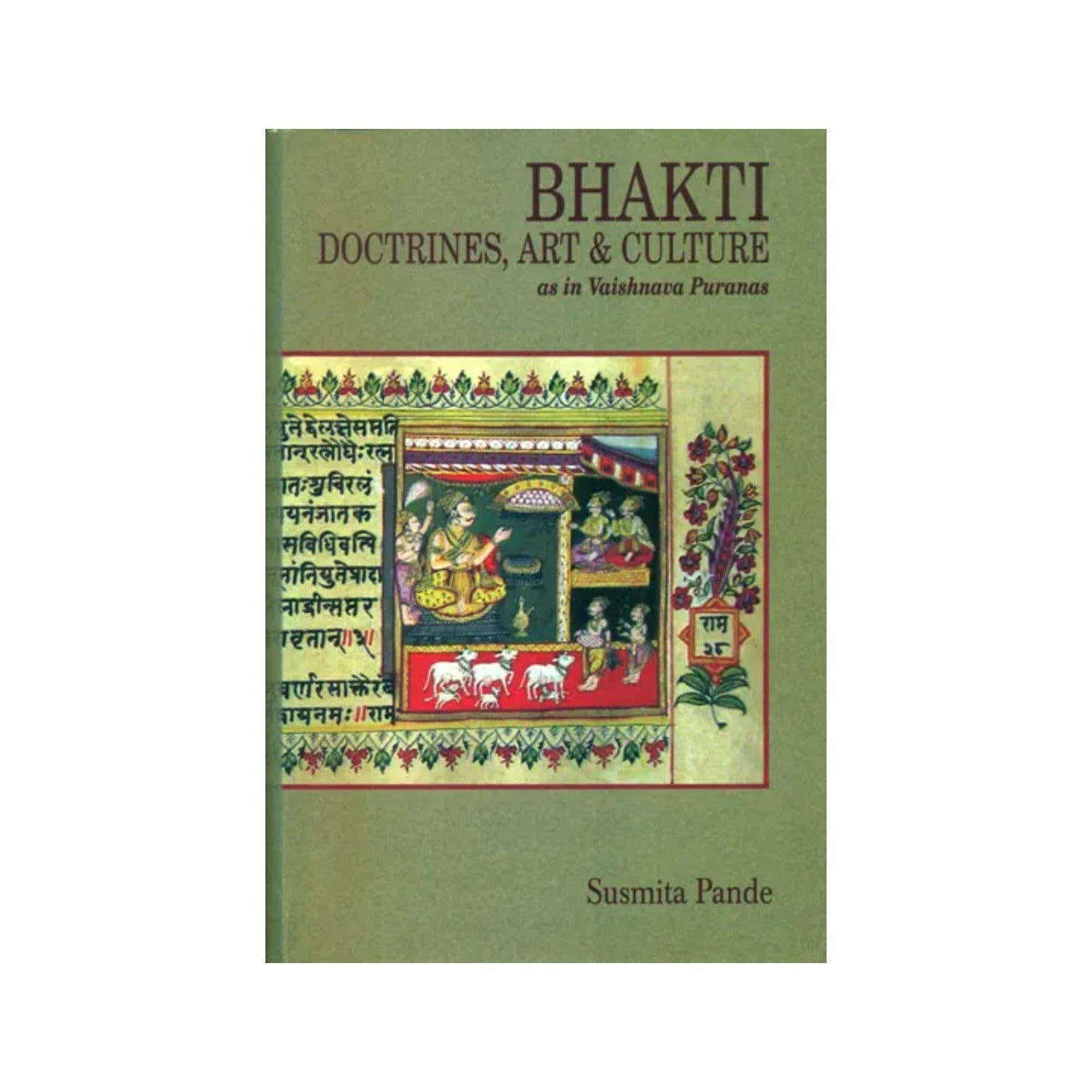 Bhakti Doctrines, Art And Culture (As In Vaishnava Puranas) - Totally Indian