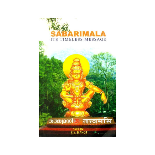 Sabarimala (Its Timeless Message) - Totally Indian