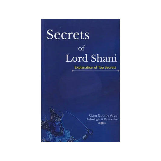 Secrets Of Lord Shani: Explanation Of Top Secrets - Totally Indian