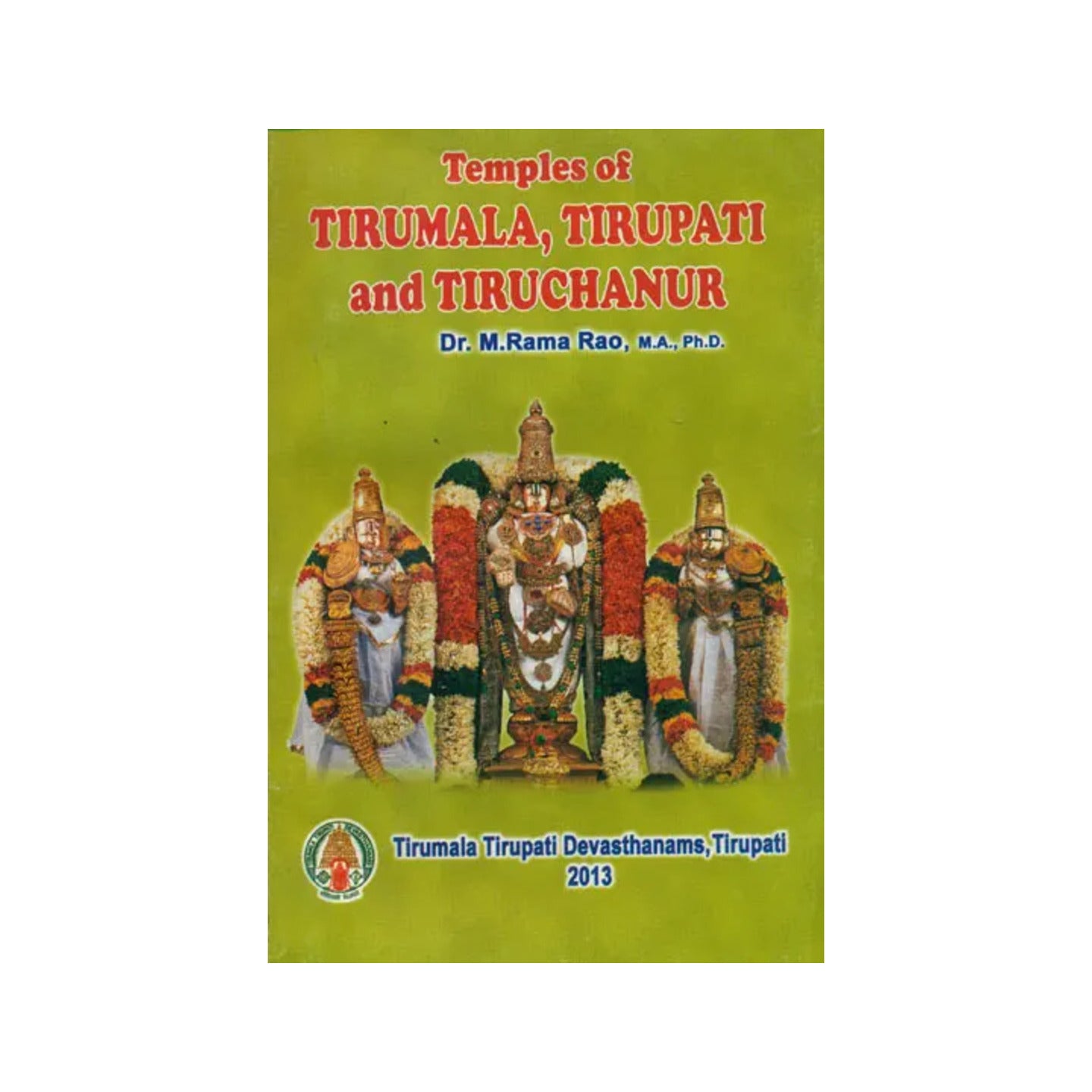 Temples Of Tirumala, Tirupati And Tiruchanur - Totally Indian