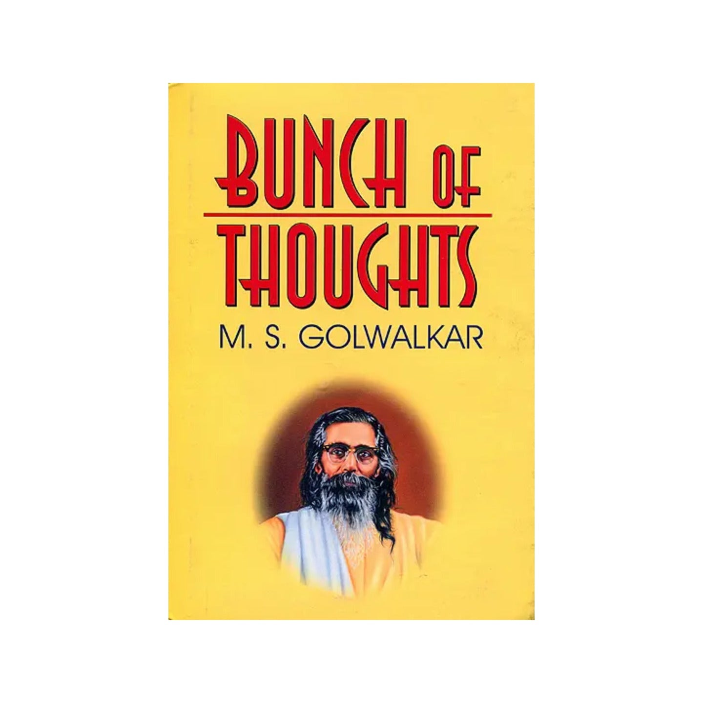 Bunch Of Thoughts - Totally Indian